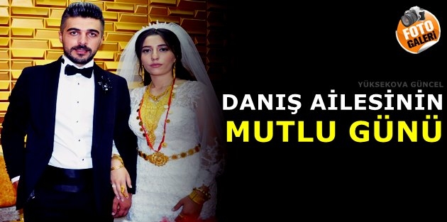 Danış Ailesinin Mutlu Günü