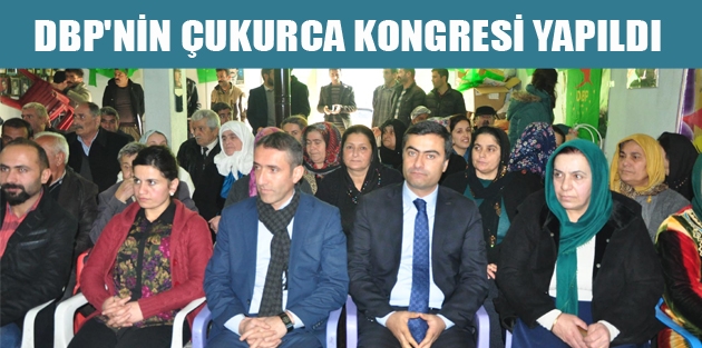 Dbp'nin Çukurca Kongresi Yapıldı