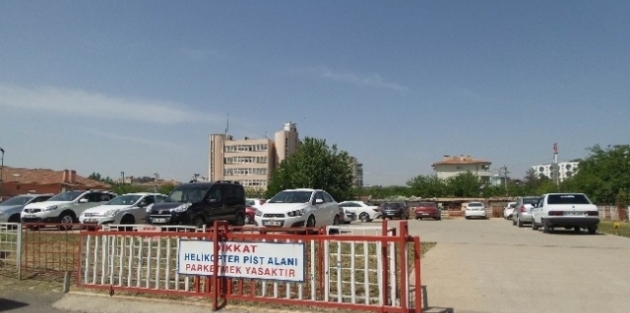  Diyarbakır'da Helikopter Pisti Otoparka Dönüştü