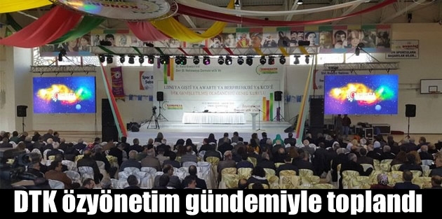 DTK özyönetim gündemiyle toplandı