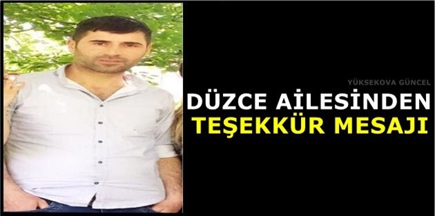Düzce Ailesinden Teşekkür Mesajı