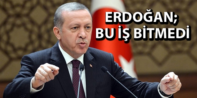 Erdoğan AYM’nin Can Dündar kararını yorumladı: Bu iş bitmedi