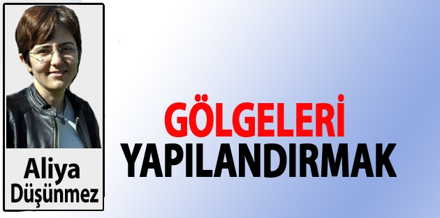 Gölgeleri Yapılandırmak