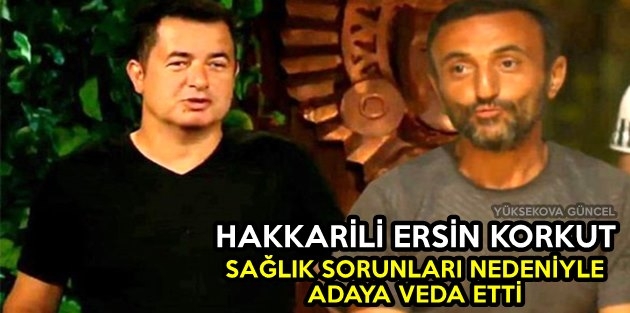 Hakkarili Ersin Korkut, Survivor’a Veda Etti