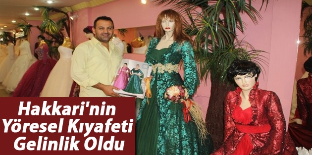 Hakkari'nin Yöresel Kıyafeti Gelinlik Oldu