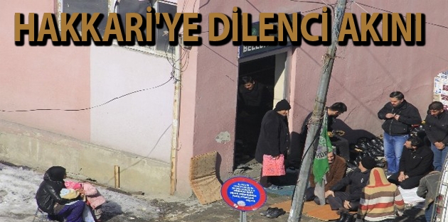 Hakkari'ye Dilenci Akını