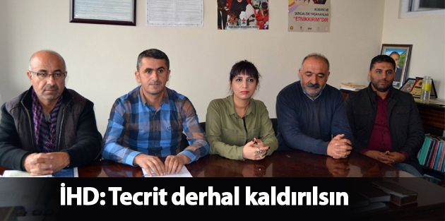 İHD: Tecrit derhal kaldırılsın