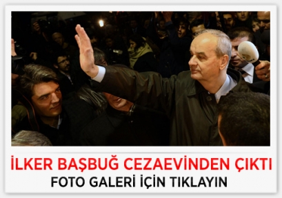 İlker Başbuğ tahliye edildi