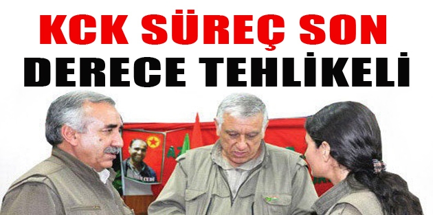 KCK: Süreç son derece tehlikeli