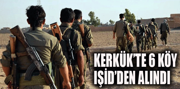Kerkük’te 6 köy IŞİD’den alındı