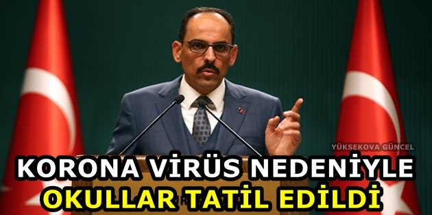 Korona Virüs Nedeniyle Okullar Tatil Edildi