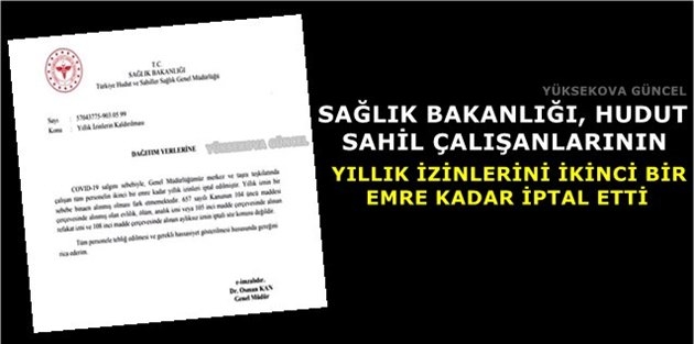 Sağlık Bakanlığı, Hudut Ve Sahil Çalışanlarının Yıllık İzinlerini İkinci Bir Emre Kadar İptal Etti