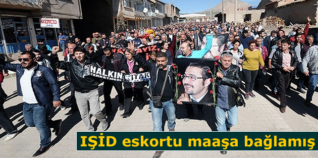 IŞİD eskortu maaşa bağlamış