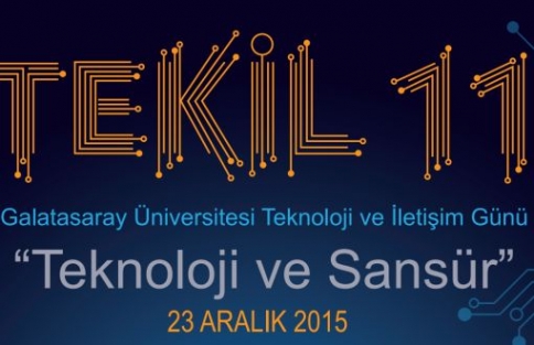 TEKİL 11’de Teknoloji ve Sansür Tartışılacak