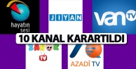 10 kanal karartıldı