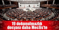 19 dokunulmazlık dosyası daha Meclis’te