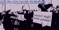 2014’te 281 kadın öldürüldü