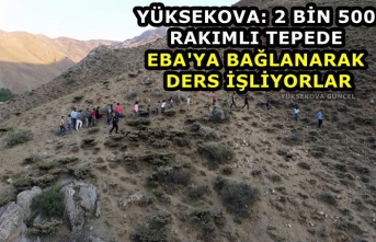 Yüksekova: 2 Bin 500 Rakımlı Tepede Eba'ya...