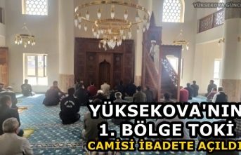 Yüksekova'nın 1. Bölge TOKİ Camisi İbadete Açıldı