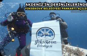 Akdeniz’in Derinliklerinde 'Yüksekova Belediyesi'...