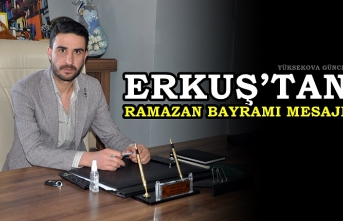 Erkuş'tan Ramazan Bayramı Mesajı