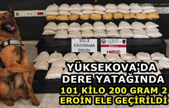 Yüksekova'da dere yatağında 101 kilo 200 gram eroin ele geçirildi