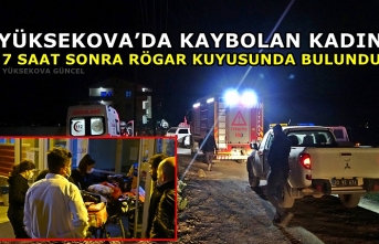 Yüksekova’da Kaybolan Kadın 7 Saat Sonra Rögar Kuyusunda Bulundu