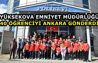 Yüksekova Emniyet Müdürlüğü 40 Öğrenciyi Ankara Gönderdi