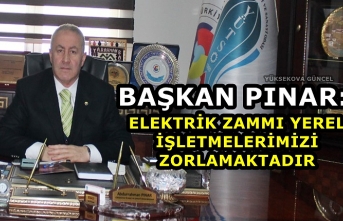 Başkan Pınar: Elektrik Zammı Yerel İşletmelerimizi...
