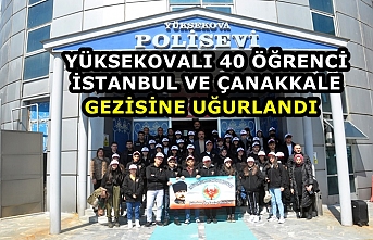Yüksekovalı 40 öğrenci İstanbul ve Çanakkale Gezisine Uğurlandı