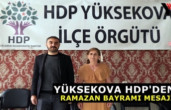 Yüksekova HDP'den Ramazan Bayramı Mesajı