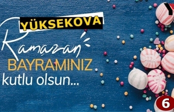 Yüksekova Ramazan Bayramı Mesajları (6) - 2022