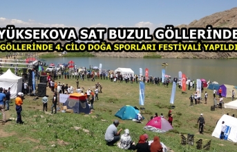 Yüksekova Sat Buzul Göllerinde 4. Cilo Doğa Sporları Festivali Yapıldı
