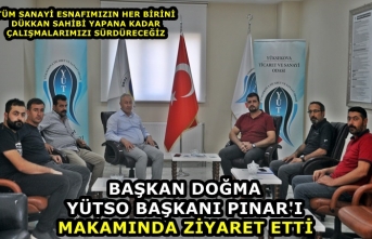 Başkan Doğma YÜTSO Başkanı Pınar'ı Makamında...