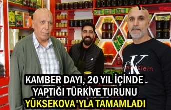 Kamber Dayı, 20 Yıl İçinde Yaptığı Türkiye...