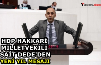 HDP Hakkari Milletvekili Sait Dede'den Yeni Yıl...