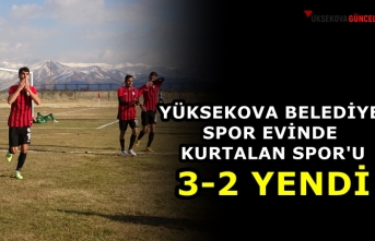 Yüksekova Belediye Spor Evinde Kurtalan Spor'u 3-2 Yendi