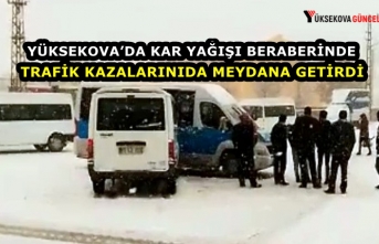 Yüksekova’da Kar Yağışı Beraberinde Trafik Kazalarınıda Meydana Getirdi