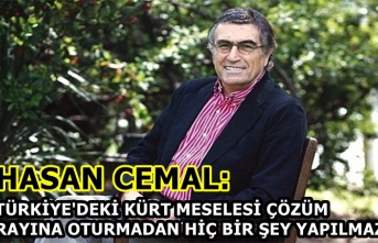 Hasan Cemal: Türkiye’de Kürt meselesi çözüm...