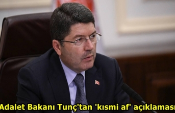Adalet Bakanı Tunç'tan 'kısmi af'...