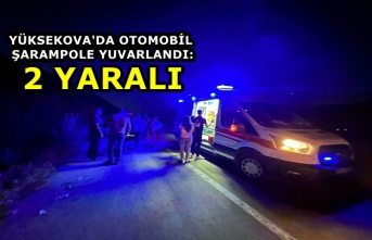 Yüksekova'da otomobil şarampole yuvarlandı: 2 yaralı