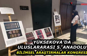 Yüksekova’da Uluslararası 5. Anadolu Bilimsel...