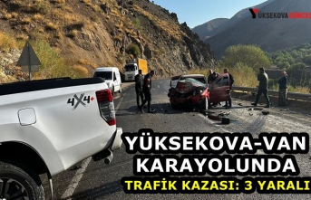 Yüksekova-Van Karayolunda Trafik Kazası: 3 Yaralı