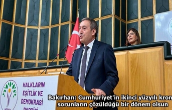 Tuncer Bakırhan: Cumhuriyet'in ikinci yüzyılı...
