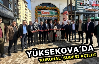 Yüksekova’da 'KuruHal' Şubesi Açıldı