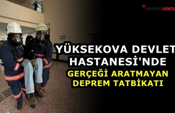 Yüksekova'da Deprem Tatbikatı Gerçeği Aratmadı