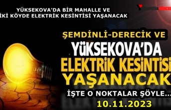Yüksekova-Şemdinli-Derecik'te Elektrik Kesintisi...