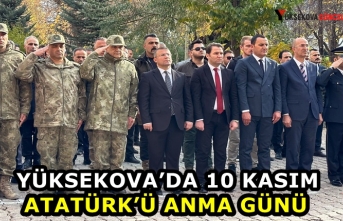 Yüksekova’da 10 Kasım Atatürk’ü Anma Günü