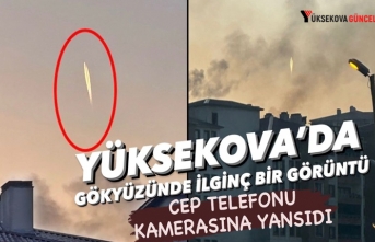 Yüksekova’da gökyüzünde ilginç bir görüntü cep telefonu kamerasına yansıdı