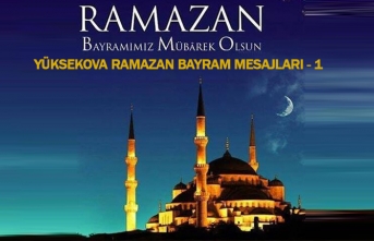 Yüksekova Ramazan Bayramı Mesajları  (1) - 2024
